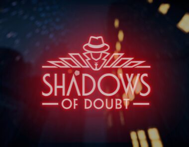 Shadows of Doubt: Unik og overveldende