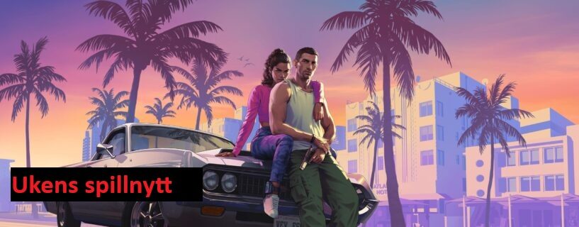 Ukens spillnytt
